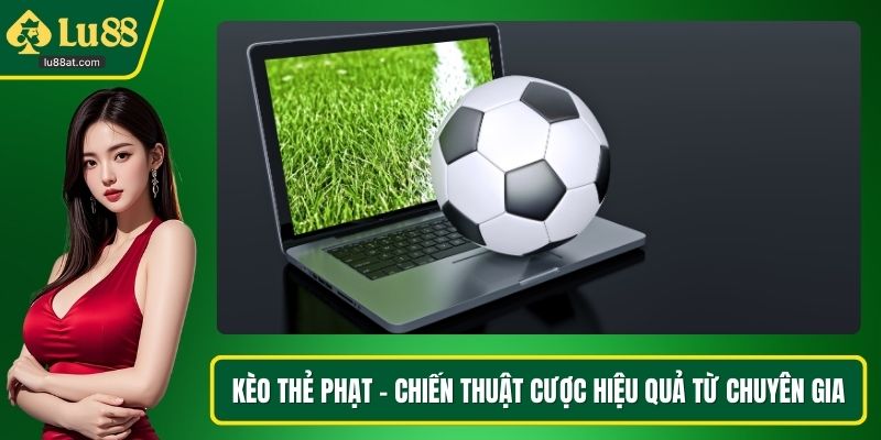 Kèo thẻ phạt