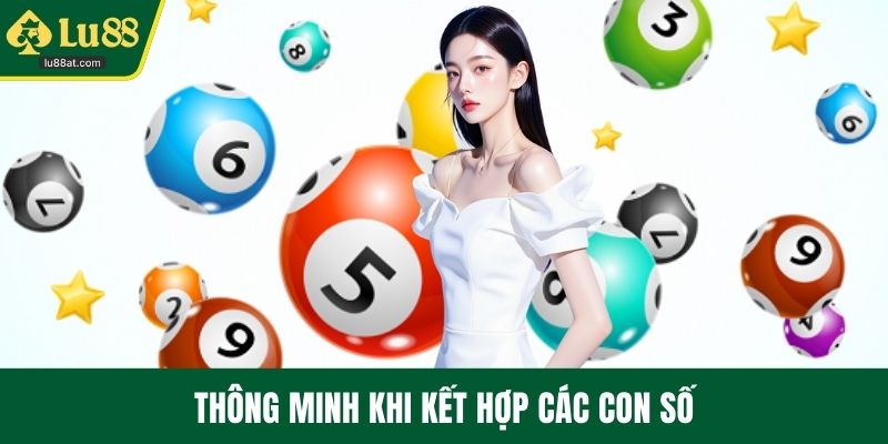 Thông minh khi kết hợp các con số